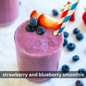 strawberry and blueberry smoothie